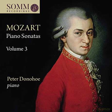 Peter Donohoe: Wolfgang Amadeus Mozart: Piano Sonatas. Vol. 3 [CD]