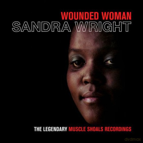 Sandra Wright: Wounded Woman [CD]