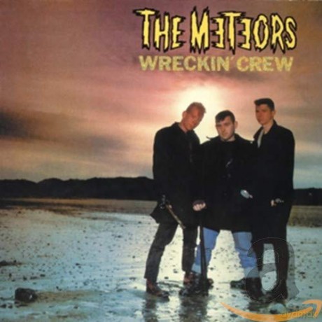 The Meteors: Wreckin Crew [CD]
