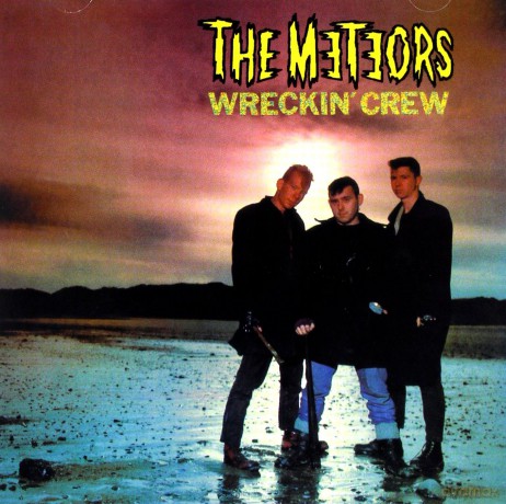 The Meteors: Wreckin Crew [CD]