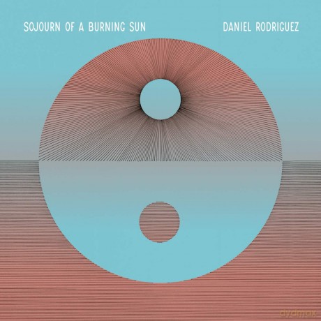 Daniel Rodriguez: Sojourn Of A Burning Sun [CD]