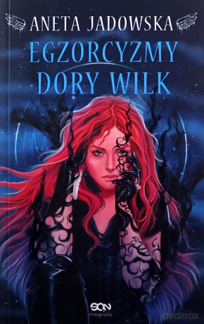 Egzorcyzmy Dory Wilk. Heksalogia o Dorze Wilk (Tom 5) - Aneta Jadowska [KSIĄŻKA]