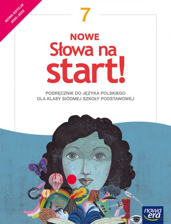 Język polski nowe słowa na start! podręcznik dla klasy 7 szkoły podstawowej edycja 2020-2022 62932 - Joanna Kościerzyńska, Joanna Ginter, Katarzyna Łęka, Joanna Krzemińska, Joanna Kostrzewa, Natalia Bielawska [KSIĄŻKA]