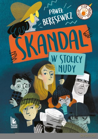 Skandal w stolicy nudy - Paweł Beręsewicz [KSIĄŻKA]