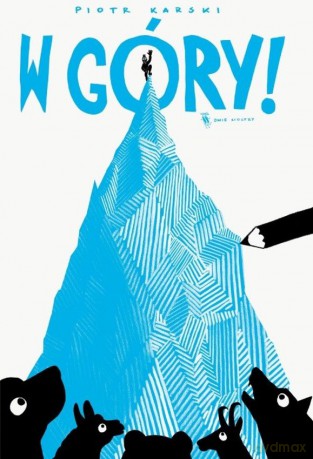 W góry! - Piotr Karski [KSIĄŻKA]