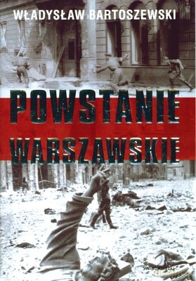 Powstanie Warszawskie (twarda) - Władysław Bartoszewski [KSIĄŻKA]