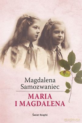 Maria I Magdalena - Magdalena Samozwaniec [KSIĄŻKA]
