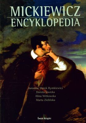 Mickiewicz Encyklopedia (twarda) - Opracowanie Zbiorowe [KSIĄŻKA]