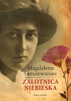 Zalotnica Niebieska - Magdalena Samozwaniec [KSIĄŻKA]