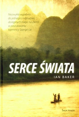 Serce Świata (twarda) - Ian Baker [KSIĄŻKA]
