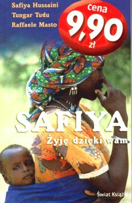 Safiya Żyję Dzięki Wam Wyd.Kieszonkowe - Opracowanie Zbiorowe [KSIĄŻKA]