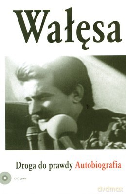 Droga Do Prawdy Autobiografia + Dvd Gratis - Lech Wałęsa [KSIĄŻKA]