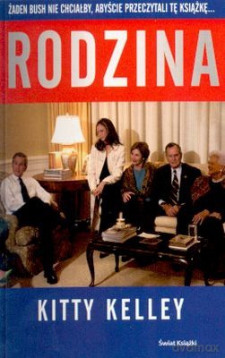 Rodzina Bushów - Kitty Kelley [KSIĄŻKA]