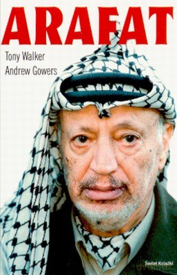 Arafat - Tony Walker, Andrew Gowers [KSIĄŻKA]