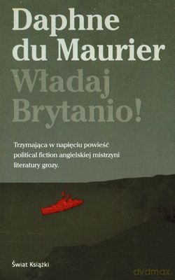 Władaj Brytanio - Daphne Du Maurier [KSIĄŻKA]