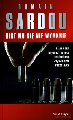 Nikt Mu Się Nie Wymknie (twarda) - Romain Sardou [KSIĄŻKA]