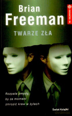 Twarze Zła - Brian Freeman [KSIĄŻKA]