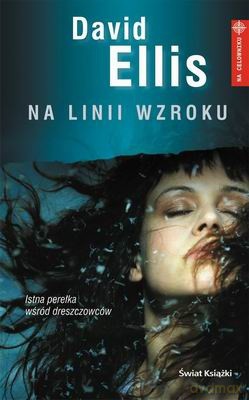 Na Linii Wzroku - David Ellis [KSIĄŻKA]