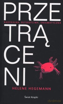 Przetrąceni - Helene Hegemann [KSIĄŻKA]