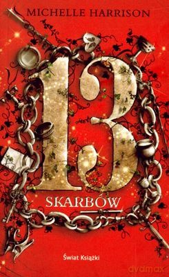 13 Skarbów - Michelle Harrison [KSIĄŻKA]