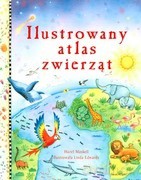 Ilustrowany Atlas Zwierząt (twarda) - Hazkel Maskell [KSIĄŻKA]