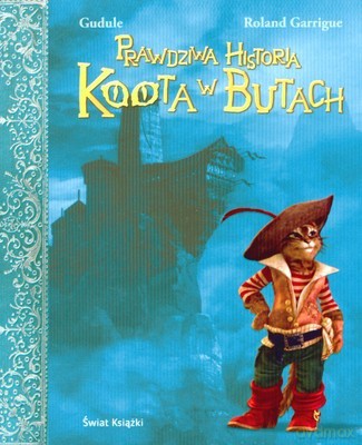 Prawdziwa Historia Kota W Butach - Gudule [KSIĄŻKA]