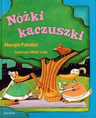 Nóżki Kaczuszki (twarda) - Margie Palatini [KSIĄŻKA]