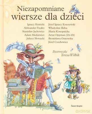 Niezapomniane Wiersze Dla Dzieci (twarda) - Opracowanie Zbiorowe [KSIĄŻKA]
