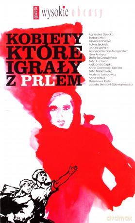 Kobiety które igrały z PRLem [KSIĄŻKA]