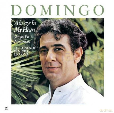 Placido Domingo: Placido Domingo: Always In My Heart - Siempre En Mi Corazon [CD]