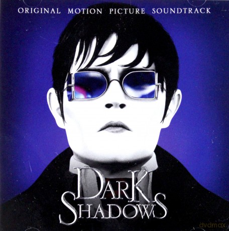 Dark Shadows soundtrack (Mroczne cienie) [CD]