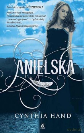 Anielska - Cynthia Hand [KSIĄŻKA]