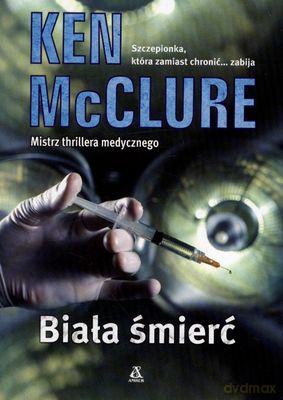 Biała Śmierć - Ken McClure [KSIĄŻKA]