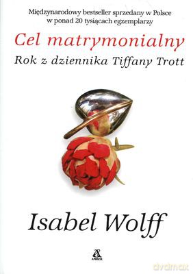 Cel Matrymonialny - Isabel Wolff [KSIĄŻKA]