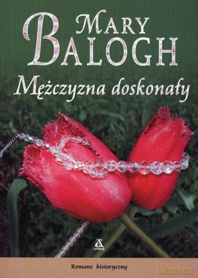 Mężczyzna Doskonały - Mary Balogh [KSIĄŻKA]