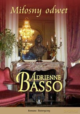 Miłosny Odwet - Adrienne Basso [KSIĄŻKA]