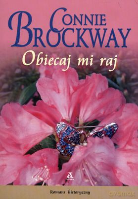 Obiecaj Mi Raj - Connie Brockway [KSIĄŻKA]