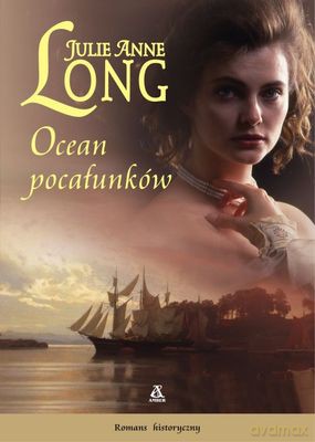Ocean Pocałunków - Julie Anne Long [KSIĄŻKA]