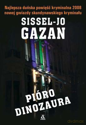 Pióro Dinozaura - Sissel-Jo Gazan [KSIĄŻKA]