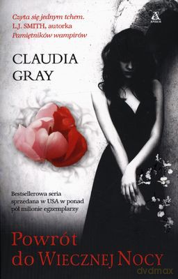 Powrót Do Wiecznej Nocy. Wieczna Noc 4 - Claudia Gray [KSIĄŻKA]