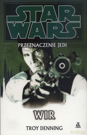 Przeznaczenie Jedi. Wir (Star Wars) - Aaron Allston [KSIĄŻKA]
