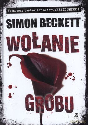 Wołanie Grobu - Tw - Simon Beckett [KSIĄŻKA]