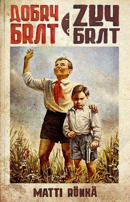 Dobry Brat Zły Brat - Matti Ronka [KSIĄŻKA]