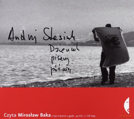 Dziennik Pisany Później (twarda) - Andrzej Stasiuk (ecopack) [AUDIOBOOK] [CD-MP3]