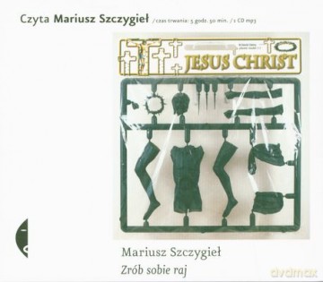 Zrób Sobie Raj - Mariusz Szczygieł (ecopack) [AUDIOBOOK] [CD]