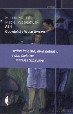 81:1 Opowieści z Wysp Owczych - Marcin Michalski, Maciej Wasielewski [KSIĄŻKA]