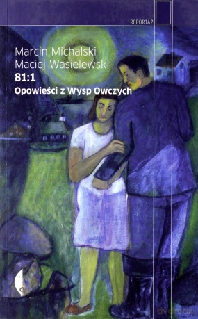81:1 Opowieści z Wysp Owczych - Marcin Michalski, Maciej Wasielewski [KSIĄŻKA]