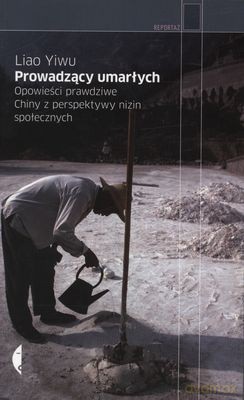 Prowadzący umarłych - Liao Yiwu [KSIĄŻKA]