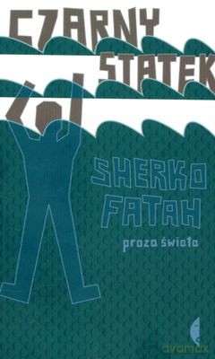 Czarny Statek - Sherko Fatah [KSIĄŻKA]