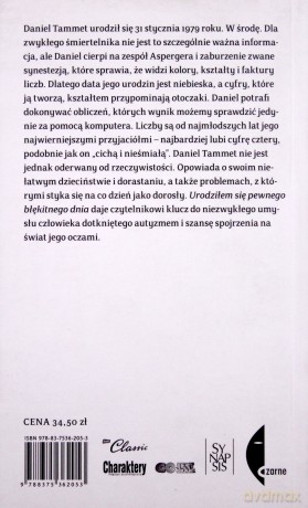 Urodziłem Się Pewnego Błękitnego Dnia. Pamiętniki Nadzwyczajnego Umysłu Z Zespołem Aspergera - Daniel Tammet [KSIĄŻKA]
